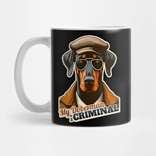 Criminal Doberman Mug